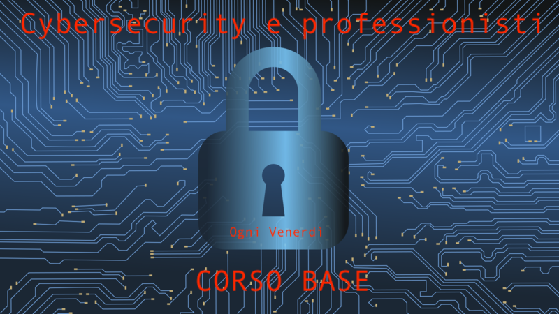 CyberSec (S01 E01): Cybersecurity e Professionisti