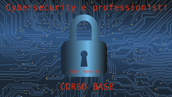 CyberSec (S01 E02): Dati "statici" e dati "in transito"