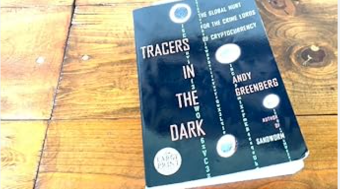 Andy Greenberg, "Tracers in the Dark"