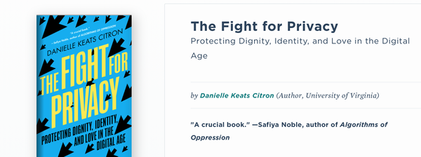 Danielle Keats Citron, "The Fight for Privacy"