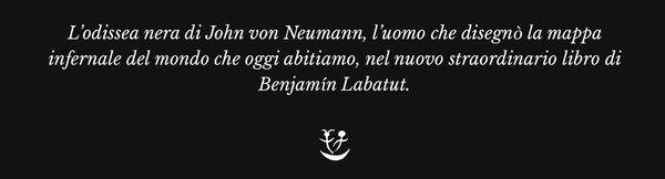 Benjamín Labatut, "The Maniac"