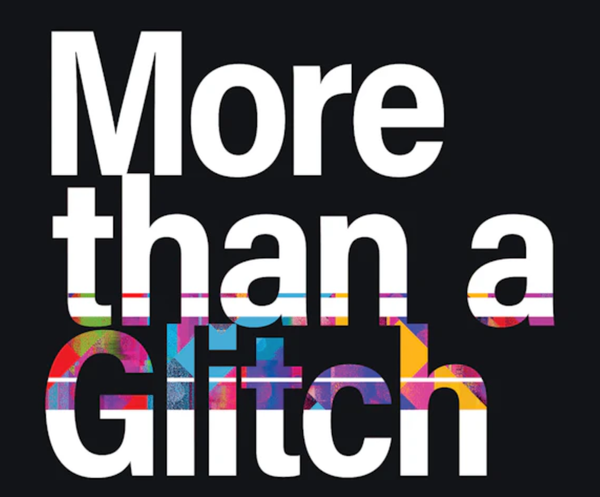 Meredith Broussard, "More than a glitch"