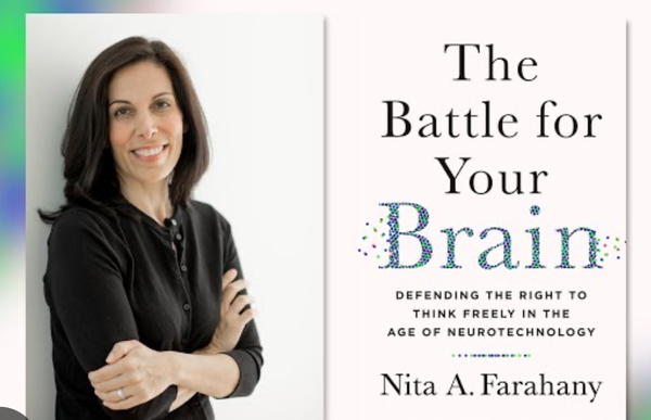 Nita A. Farahany, "The Battle for Your Brain"